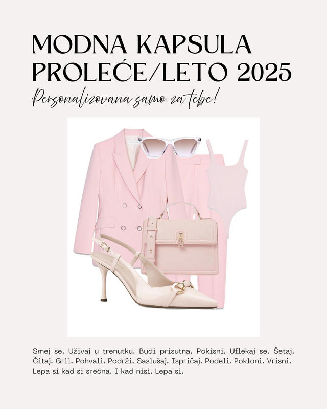 Modna kapsula proleće/leto 2025 - Personalizovana samo za tebe